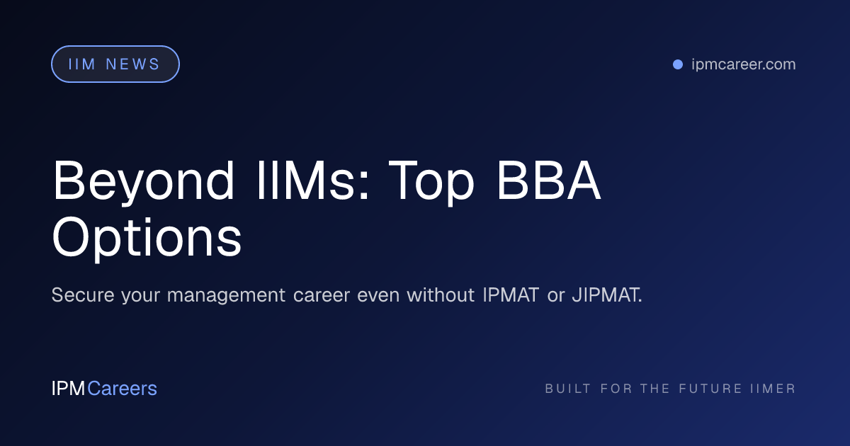 Beyond IIMs: Top BBA Options