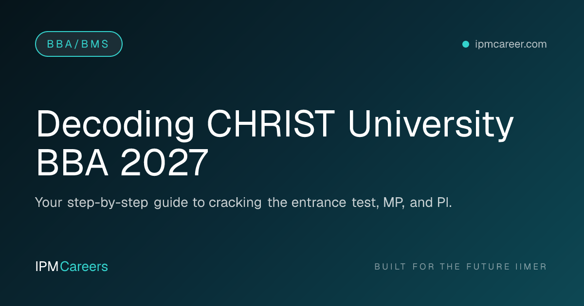 Decoding CHRIST University BBA 2027