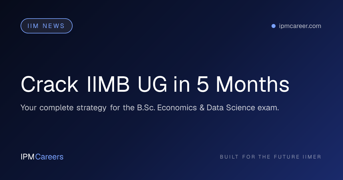 Crack IIMB UG in 5 Months