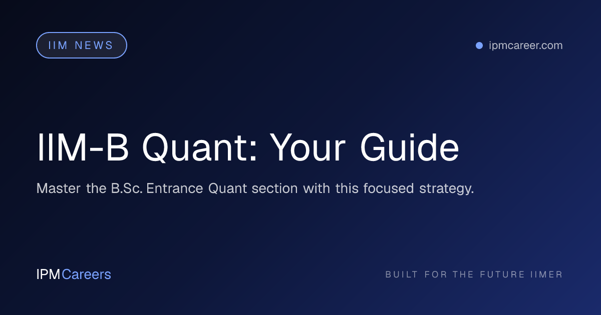 IIM-B Quant: Your Guide