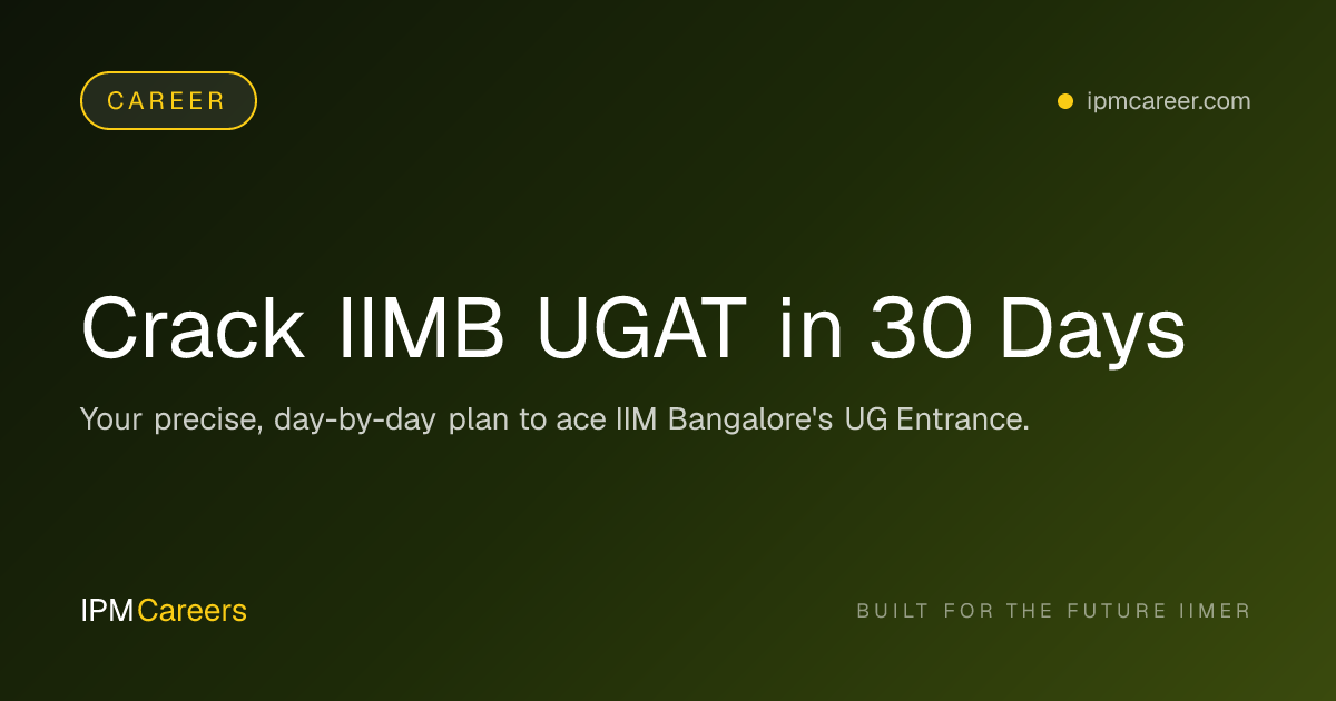 Crack IIMB UGAT in 30 Days