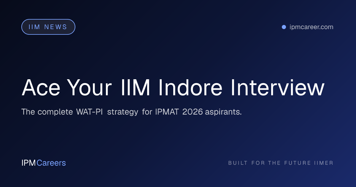 Ace Your IIM Indore Interview