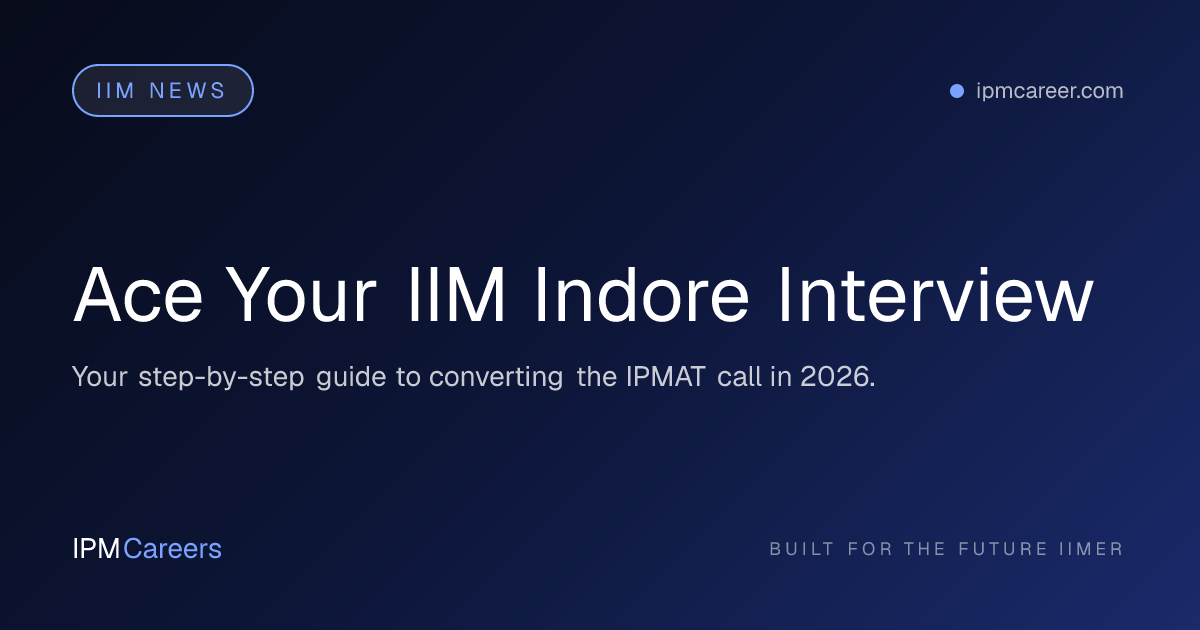 Ace Your IIM Indore Interview