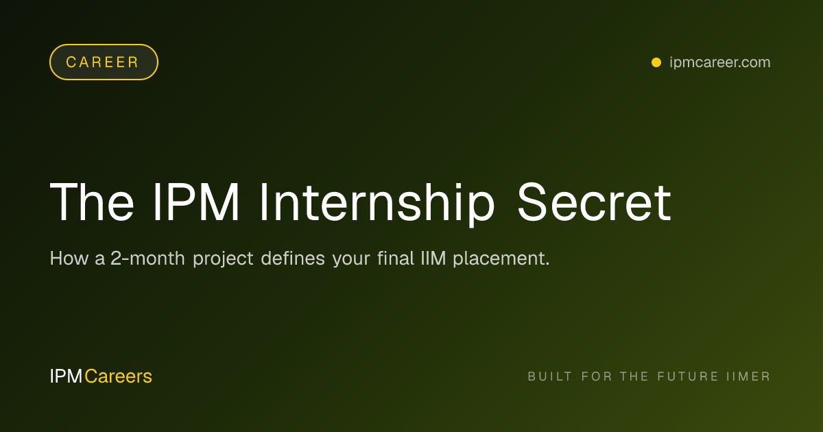 The IPM Internship Secret