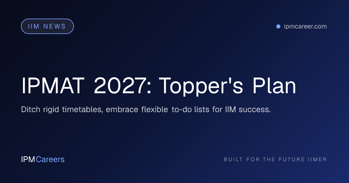 IPMAT 2027: Topper's Plan