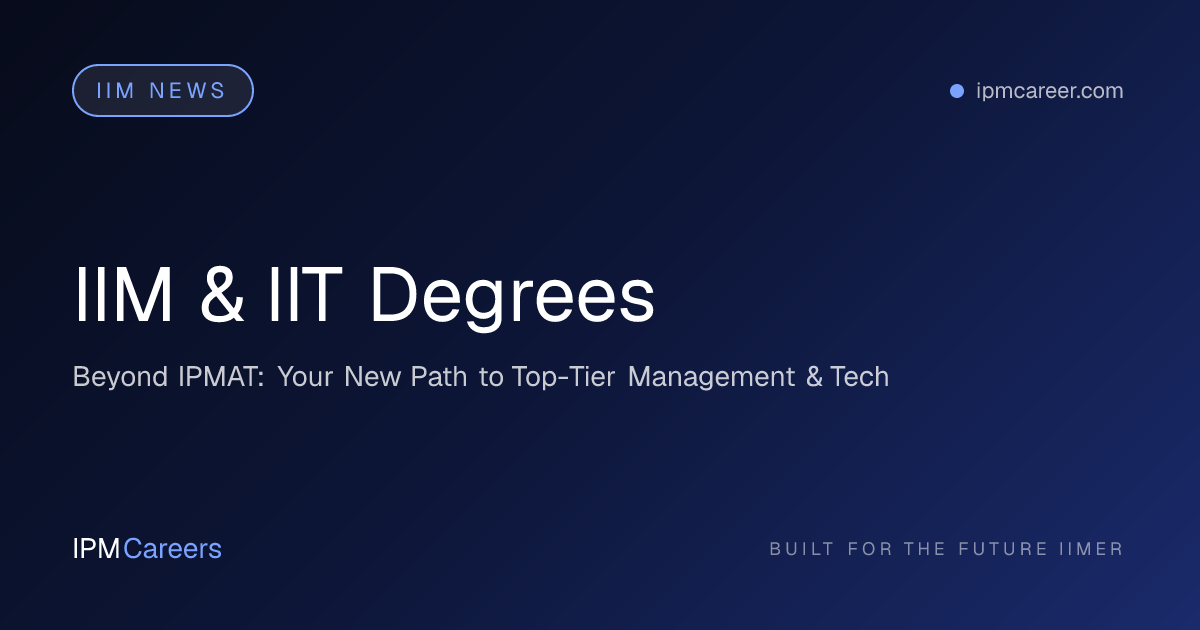 IIM & IIT Degrees