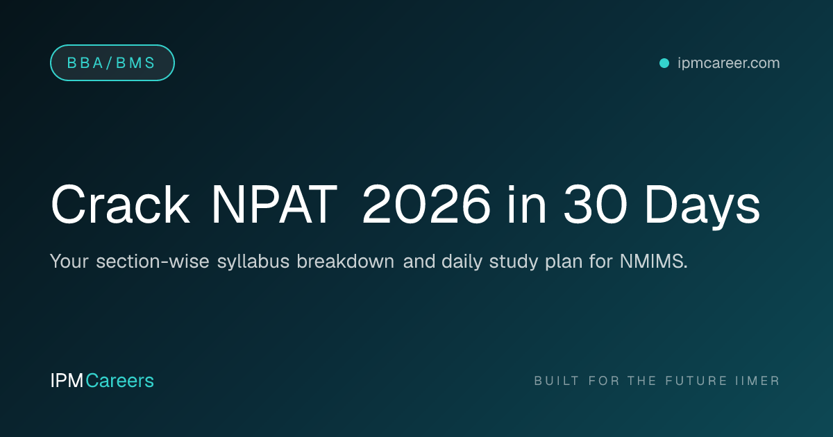 Crack NPAT 2026 in 30 Days